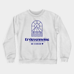 Erdevennoise at heart - Brittany Morbihan 56 Mer Erdeven Crewneck Sweatshirt